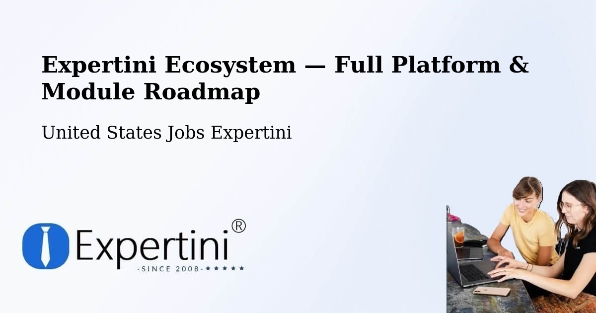 Expertini Ecosystem — Full Platform & Module Roadmap – Williston
